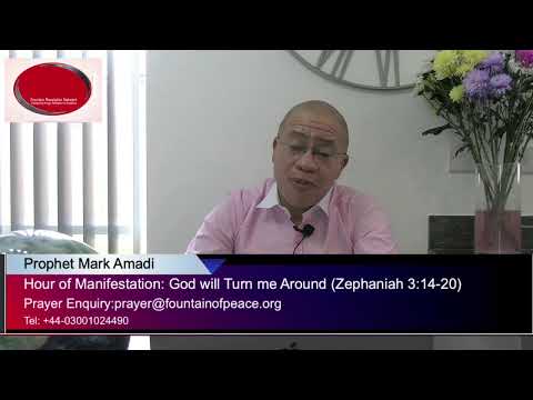 Hour of Manifestation: God will Turn me Around (Zephaniah 3:14-20)