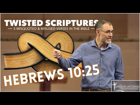 Don’t Forsake the Assembly (Sermon from Hebrews 10:19-25)