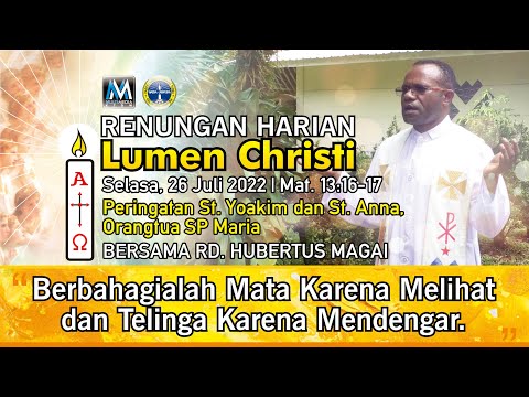 Lumen Christi - Selasa, 26 Juli 2022 | Mat. 13:16-17