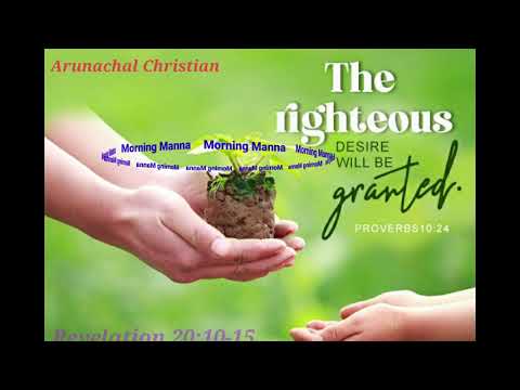 Morning Manna || Proverbs 10:24 The fear of the wicked will come upon him.....