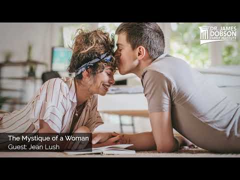 The Mystique of a Woman with Guest Jean Lush