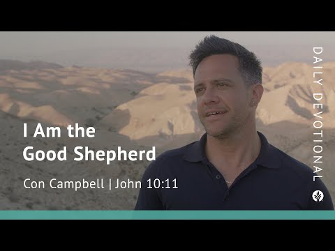 I Am the Good Shepherd | John 10:11 | Our Daily Bread Video Devotional