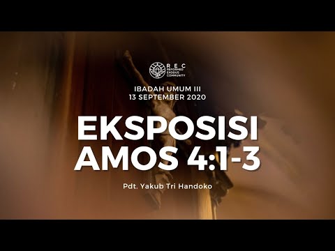 SIARAN KU 3 REC | 13 September 2020 | Eksposisi Amos 4:1-3 | Pdt. Yakub Tri Handoko