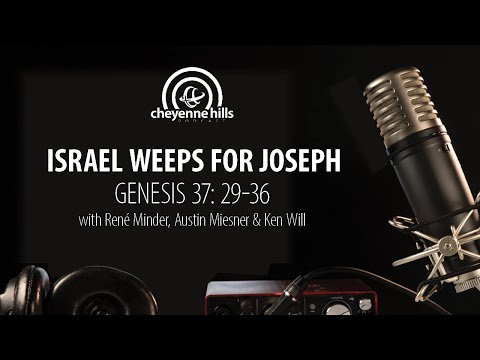 Verse by Verse | Israel Weeps for Joseph - Genesis 37: 29-36