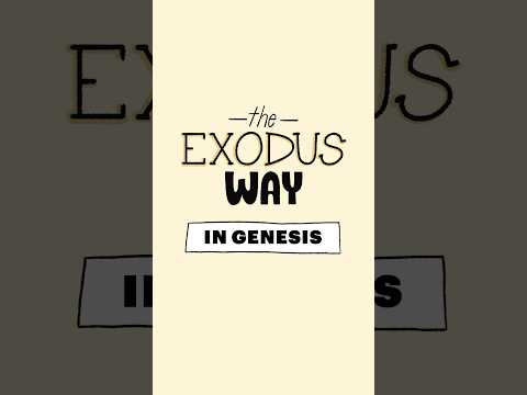 Genesis and the Exodus Way