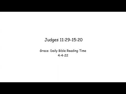 4-4-22 Judges 11:29-15:20