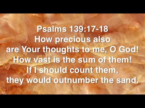 Psalm 139:17-18 (Promise)