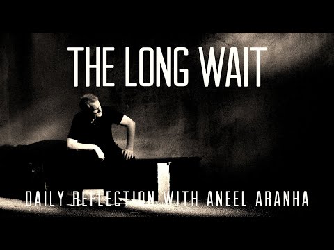 December 27, 2020 - The Long Wait - A Reflection on Luke 2:22-40