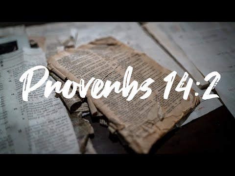 Proverbs 14:2