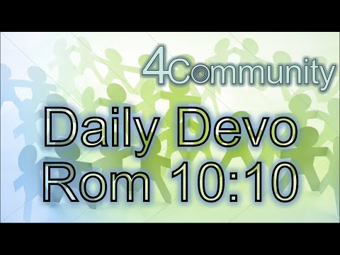 Daily Devo: Romans 10:10