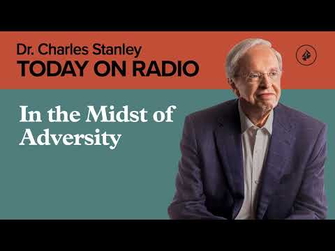 In the Midst of Adversity