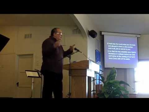 1 Thessalonians 3:10-13. The Love & Holiness Connection / Paul Aguilar