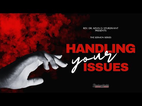 Sunday Worship: Oct. 2, 2022 "Handling Your Issues" Matt 9: 20-22