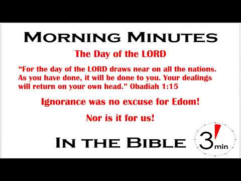 The Day Of The Lord Obadiah 1:8 & 15