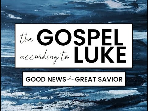 Jesus on His Final Trip to Jerusalem (Luke 18:15-19:44)