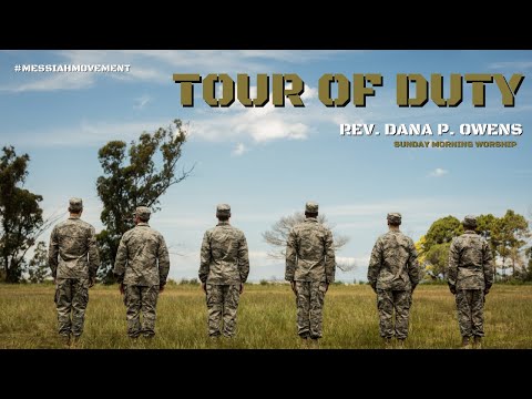 "Tour of Duty" - John 11:1-16 (NIV) | Rev. Dana P. Owens