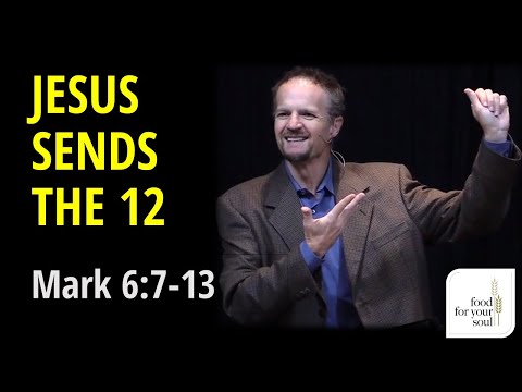 Sermon on Jesus Sending Out the Twelve, Mark 6:7-13