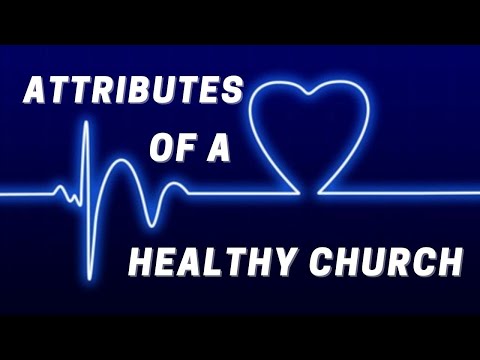 Attributes of a Healthy Church: Unity- Romans 12:1-8 (10/04/2020)