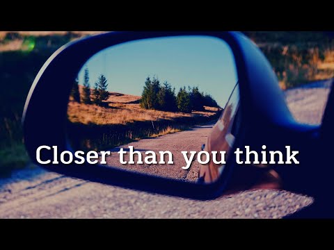 "Closer Than You Think" - Romans 13:11-14