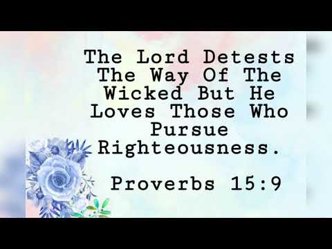 Bible words - Proverbs 15:9