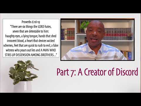 7 Things The Lord Hates Proverbs 6:16-19 - Part 7