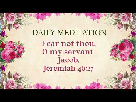Daily Meditation | Jeremiah 46:27 | June 21, 2022 | Hebron