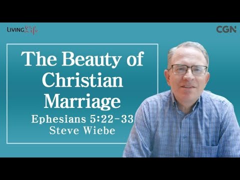 The Beauty of Christian Marriage (Ephesians 5:22-33) - 2023/10/28 Daily Devotional Bible Study