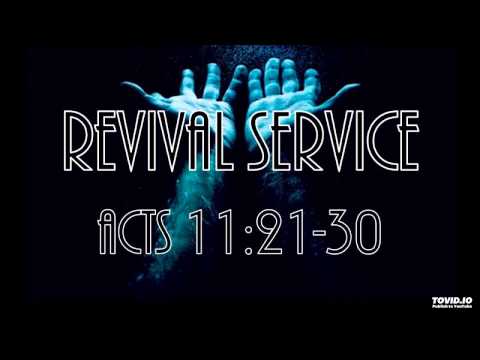 9-3-15 Revival Service: Acts 11:21-30