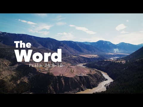 The WORD | Psalm 34: 8-10 | Fountainview Academy