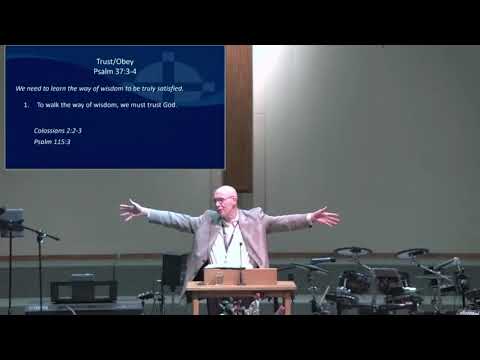 Psalm 37:3-4 - Trust/Obey