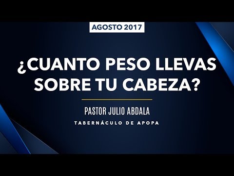 0602 | ¿Cuanto peso llevas sobre tu cabeza? | 2 Samuel 14:25-33 | Pastor Julio Abdala | 200817