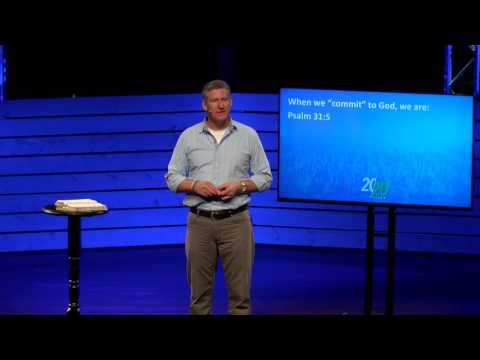 Seeing Commitment - Luke 23:46, Psalm 31:5; 37:5 (April 24, 2016)