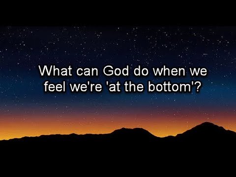 Acts 14:14-20 "At the Bottom!"