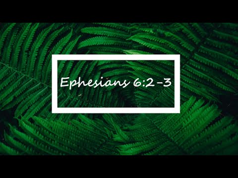 Ephesians 6:2-3