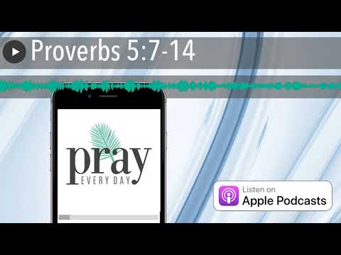 Proverbs 5:7-14