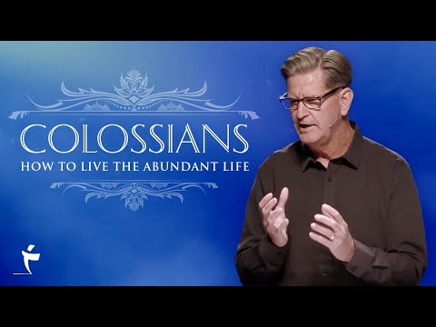 How To Live The Abundant Life | Colossians 3:1-4 | Pastor John Miller