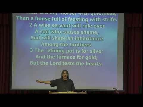Proverbs 17:1 - 3, Pastor Chris Quintana