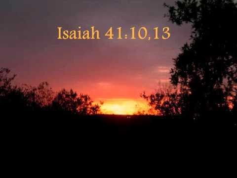 Isaiah 41: 10,13