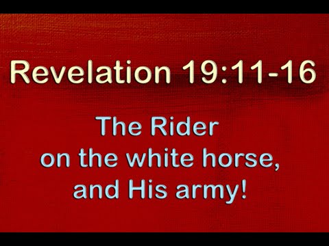 Revelation 19:11-16
