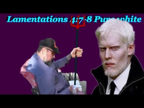 CHRISTIANITY FALSE BREAK DOWN OF LAMENTATIONS 4:7