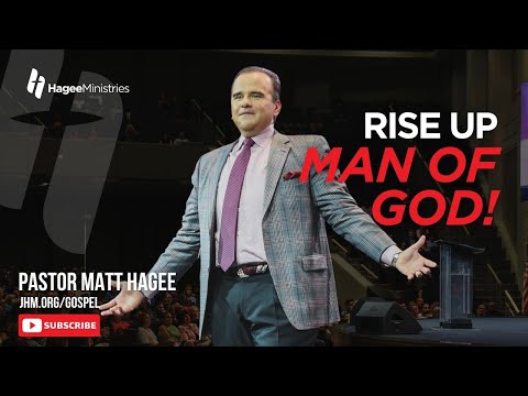 Rise Up, Man of God!