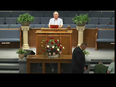 Green Valley Baptist Church "To Give God Glory"  I Chronicles 16:29  July 25, 2021 Sunday AM Service