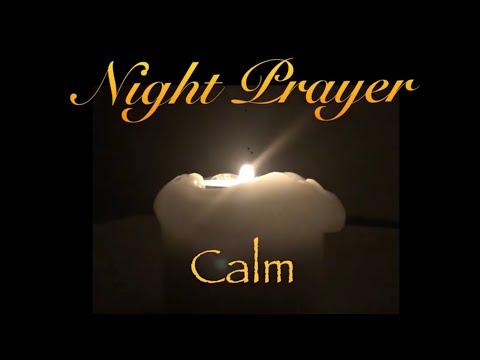 Night Prayer @ Lynda The Reader Tuesday 7th June 2022 Luke 8:24 Calm