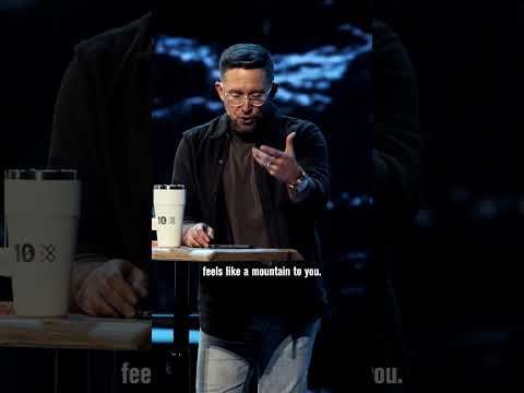 If there’s a mountain in your way, it doesn’t have to stay there.