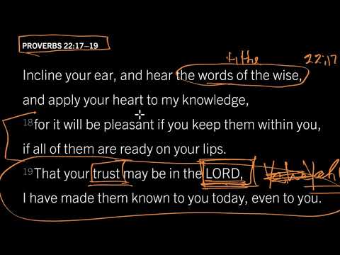 Enjoy, Apply, and Share: Proverbs 22:17–19, Part 1