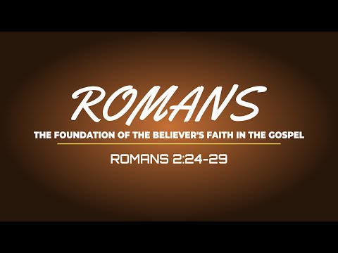 Romans 2:24-29