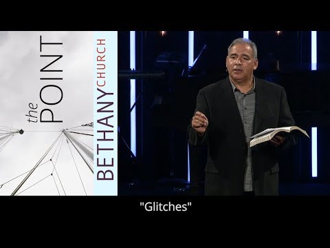 Glitches - Ecclesiastes 3:16-4:16