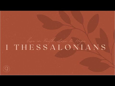 The Gospel Church | 1 Thessalonians 5:12-28