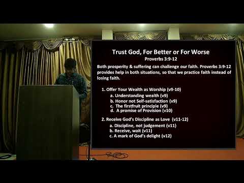 24 July 2022 "Trust God, For Better or For Worse" (Proverbs 3:9-12)