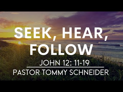 John 12:1-11 | Seek, Hear, Follow